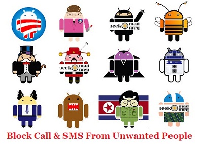 5 FREE Call & SMS Blocking Android Apps [BlackList Unwanted People]